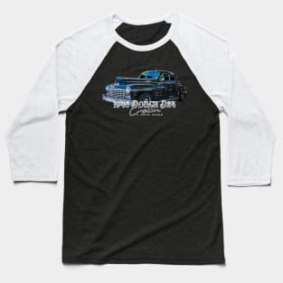 1946 Dodge D24 Custom 4 Door Sedan Baseball T-Shirt